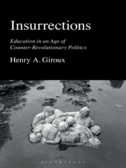 Title details for Insurrections by Henry A. Giroux - Available